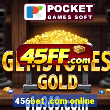 456bet .com online